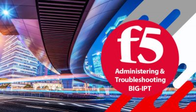 دوره F5 BIG-IP Administering and Troubleshooting