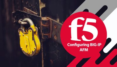 دوره F5 Configuring F5 BIG-IP AFM