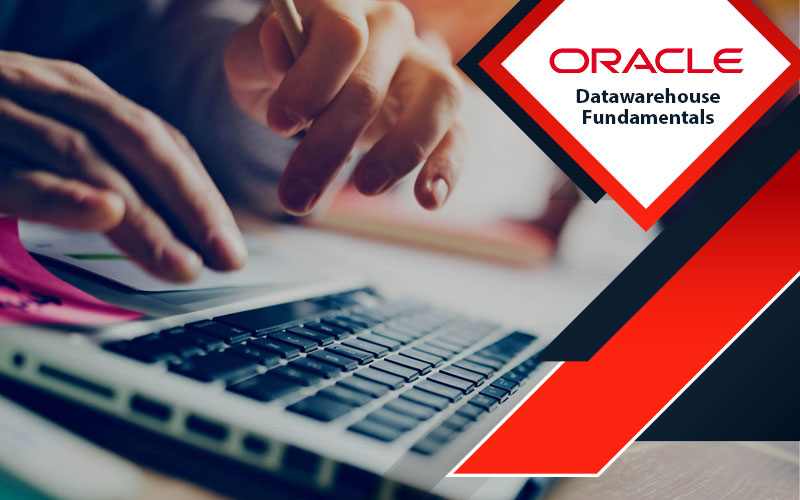 دوره آموزشی Data warehouse Fundamentals Oracle