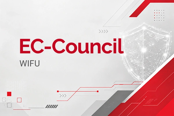 نفوذ به شبکه‌هاي وايرلس در دوره آموزشی ec-council wifu در آکادمی دوران به همراه مدرک بین المللی