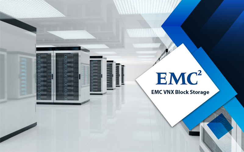 دوره آموزشی EMC VNX Block Storage