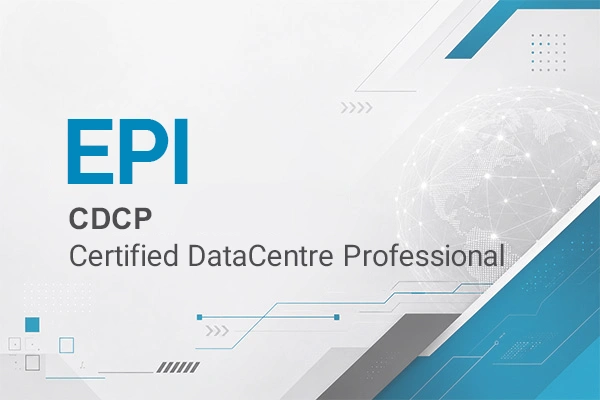 دوره آموزشی CDCP - Certified Data Centre Professional در آکادمی دوران به همراه مدرک بین المللی