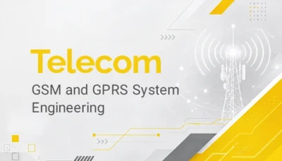 آموزش معماری شبکه GSM و GPRS در دو سیستم سوئیچینگ مداری و سوئیچینگ بستهای در آکادمی دوران به همراه مدرک معتبر