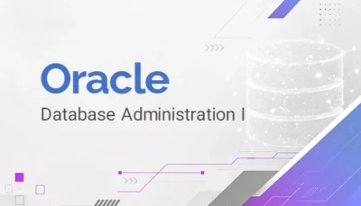 برگزاری دوره Oracle Database Administration I در دوران، بهترین آکادمی it در ایران