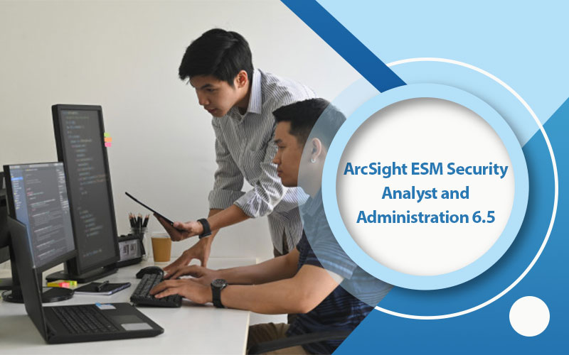 دوره ArcSight ESM Security Analyst and Administration 6.5