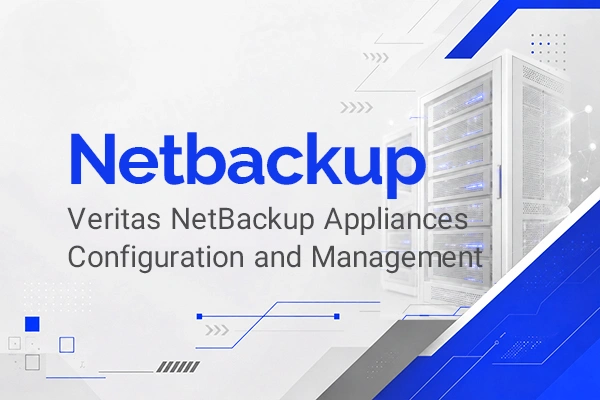 برگزاری دوره آموزشی Veritas NetBackup Appliances Configuration and Management در آکادمی دوران با مدرک معتبر