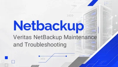 برگزاری دوره آموزشی Veritas NetBackup Maintenance and Troubleshooting در آکادمی دوران با مدرک معتبر