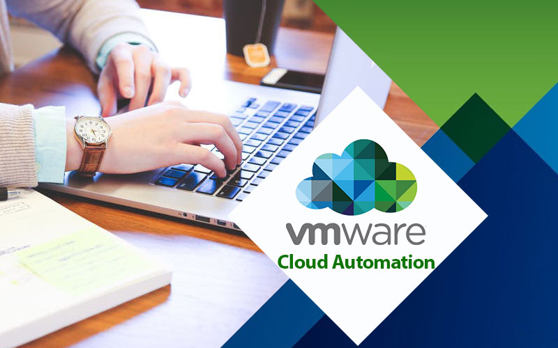دوره VMware Cloud Automation Design Deploy