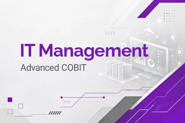 آشنایی با طراحی سیستم حاکمیت در دوره آموزشی advanced cobit در آکادمی دوران به همراه مدرک معتبر