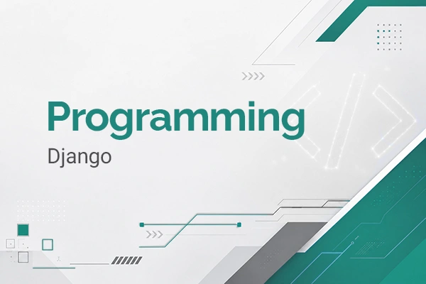 محبوب‌ترین فریم‌ورک‌های توسعه وب در زبان Python با Django در آکادمی دوران به همراه مدرک معتبر