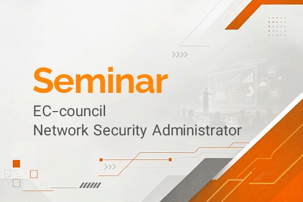 بررسی اصول و مهارت‌های لازم برای مدیریت و تأمین امنیت شبکه‌ها در ec-council network security administrator workshop در آکادمی دوران با مدرک معتبر