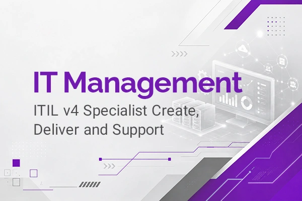 طراحی خدمات، مدیریت درخواستها و پشتیبانی از مشتری در دوره آموزشی itil v4 specialist create deliver and support در آکادمی دوران به همراه مدرک معتبر