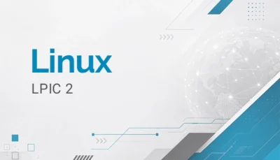 دوره آموزشی Linux LPIC-2 در آکادمی دوران به همراه مدرک بین المللی