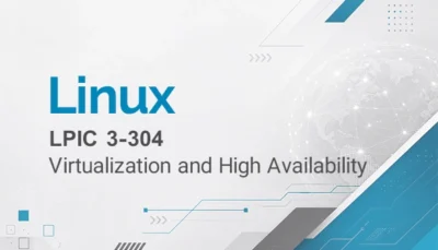 دوره آموزشی LPIC-3 304: Virtualization and High Availability در آکادمی دوران