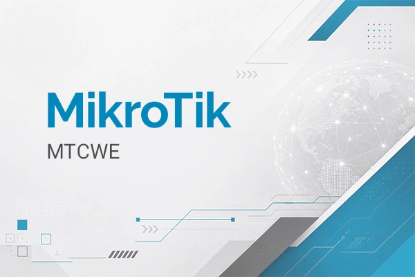 برگزاری دوره آموزش میکروتیک MTCWE در آکادمی دوران به همراه مدرک معتبر