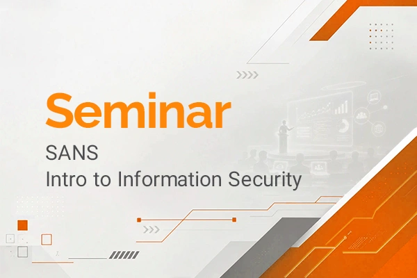 آشنایی با اصول اولیه امنیت اطلاعات در sans-intro-information security seminar در آکادمی دوران با مدرک معتبر