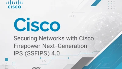 برگزاری دوره دوره آموزش Securing Networks with Cisco Firepower Next-Generation IPS (SSFIPS) 4.0 در آکادمی دوران به همراه مدرک بین المللی