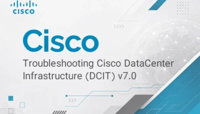 برگزاری دوره Troubleshooting Cisco Data Center Infrastructure (DCIT) v7.0 در آکادمی دوران به همراه مدرک معتبر