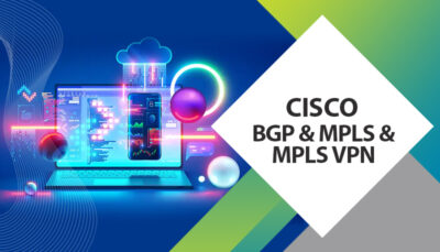 Cisco BGP & MPLS & MPLS VPN