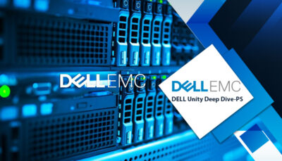 Dell EMC Unity Deep Dive & PowerStore Fundamentals