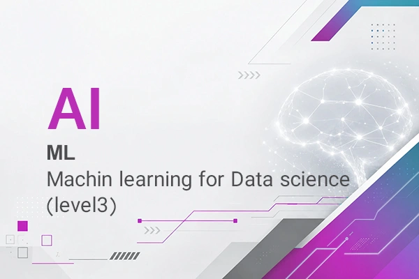 برگزاری دوره آموزشی Machin learning for Data science (level3) (ML) در آکادمی دوران به همراه مدرک معتبر