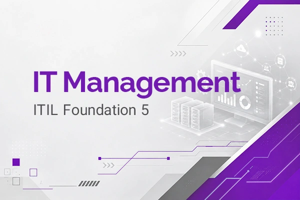 نیای مدیریت حرفه‌ای محصولات و خدمات دیجیتال در دوره آموزشی itil foundation 5 در آکادمی دوران با مدرک معتبر