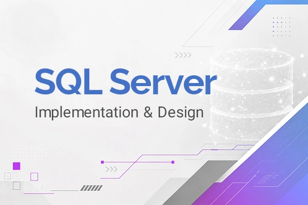 برگزاری دوره آموزشی دوره آموزش SQL Server Implementation & Design در آکادمی دوران به همراه مدرک بین المللی